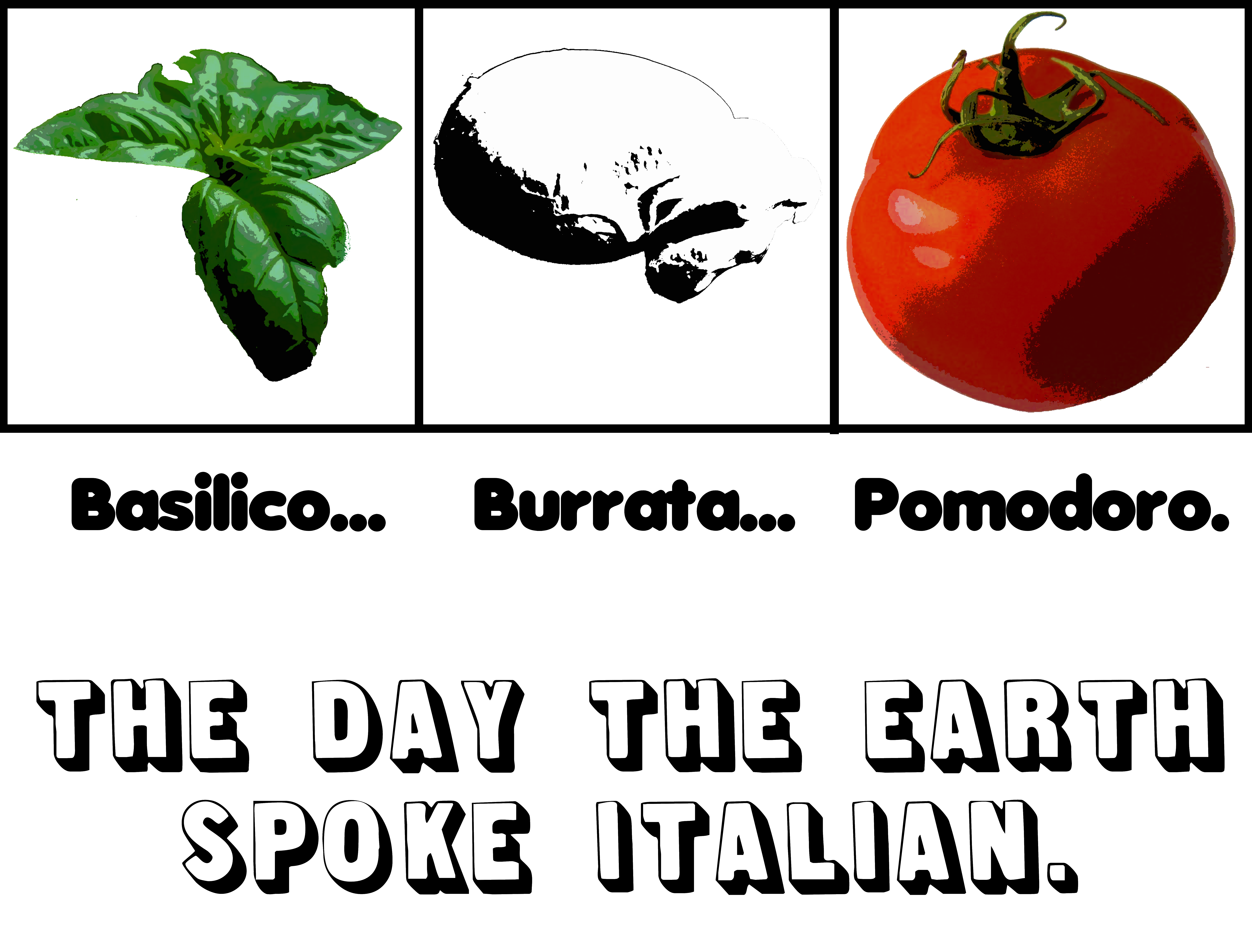 The Day the Earth Spoke Italian.